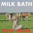Petite Meller - Milk Bath [single]